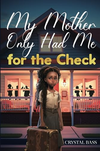 Bass - My Mother Only Had Me for the Check - New paperback or softback