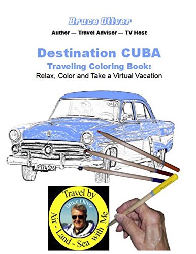 Oliver - Destination Cuba - Traveling Coloring Book 30 Illustrations,