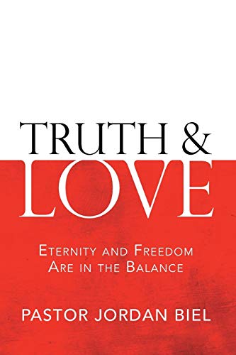 Biel - Truth & Love Eternity and Freedom are in the Balance - New pap