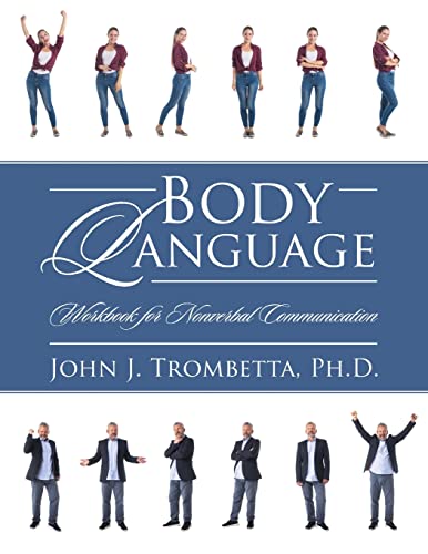 rombetta Ph.D. - Body Language: Workbook for Nonverbal Communication -