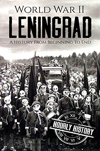 History - World War II Leningrad A From Beginning to End - New paper