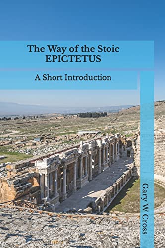 Cross - Way of the Stoic Epictetus A Short Introduction - New paperba