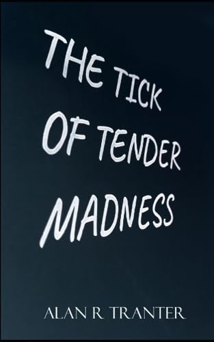 ranter - Tick Of Tender Madness - New paperback or softback