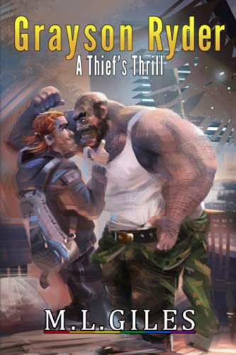 Giles - Grayson Ryder A Thief's Thrill (Post-Apocalyptic Gay Romance