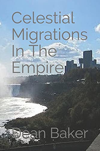 Baker - Celestial Migrations In The Empire - New paperback or softback