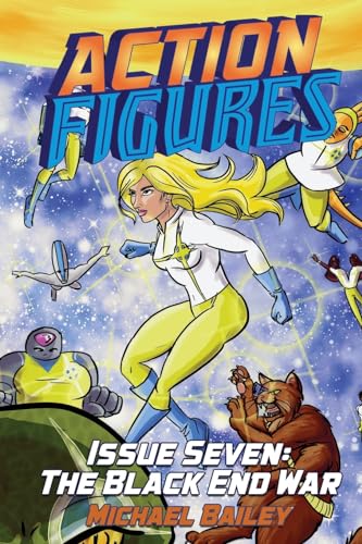 Bailey - Action Figures - Issue Seven: The Black End War - New paperba