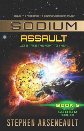 Arseneault - SODIUM Assault - New paperback or softback