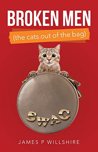 Willshir - Broken Men (The Cats out of the Bag) - New paperback or so