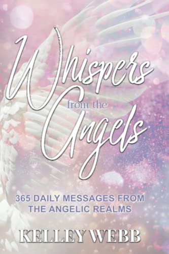 Webb - Whispers from the Angels 365 Daily Messages from the Angelic R