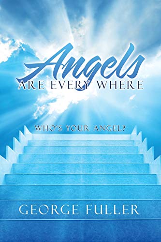 Fuller - Angels Are Every Where: Who'S Your Angel? - New paperback or