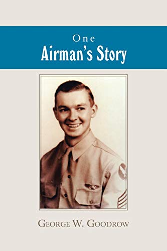 Goodrow - One Airman'S Story - New paperback or softback