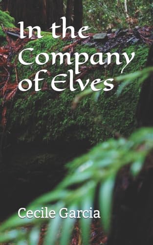Garcia - In the Company of Elves - New paperback or softback