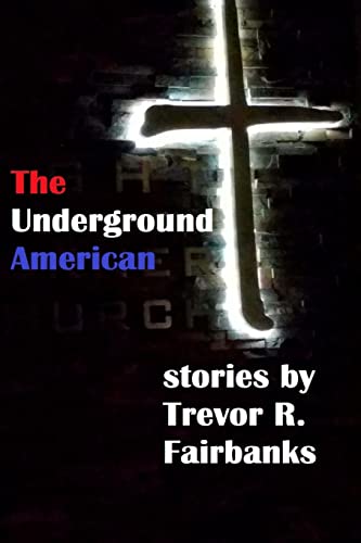 Fairbanks - Underground American - New paperback or softback