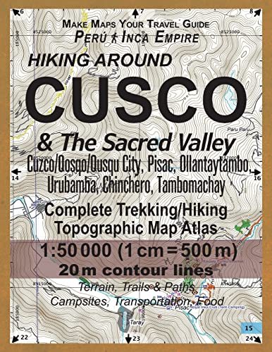 Mazitto - Hiking Around Cusco & The Sacred Valley Peru Inca Empire Com
