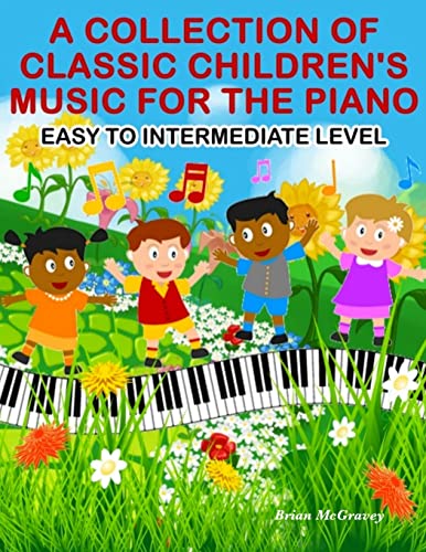 McGravey - A Collection of Classic Children's Music for the Piano Eas