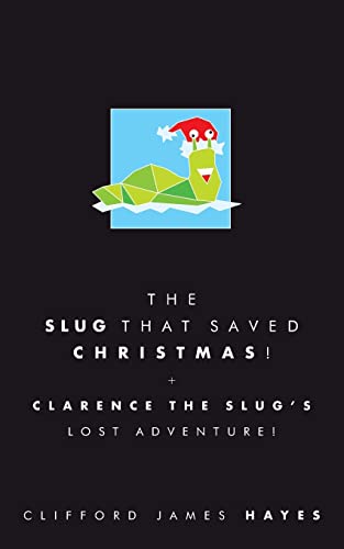 Hayes - Slug That Saved Christmas! (Special Edition) - New paperback o