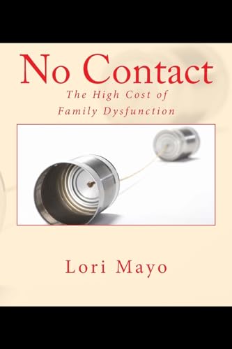Mayo - No Contact The High Cost of Family Dysfunction - New paperback