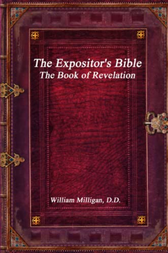 Milligan - Expositor's Bible The Book of Revelation - New paperback o