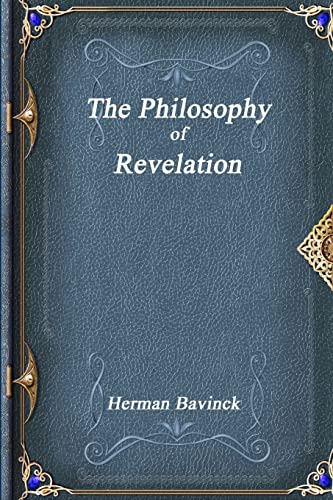 Bavinck - Philosophy of Revelation - New paperback or softback