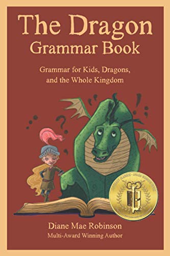 Robinson - Dragon Grammar Book Grammar for Kids, Dragons, and the Who