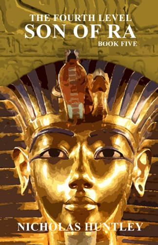 Huntley - Fourth Level - Book Five - Son of Ra - New paperback or soft