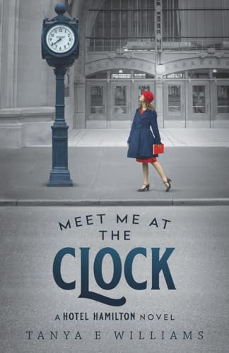 Williams - Meet Me at the Clock - New paperback or softback