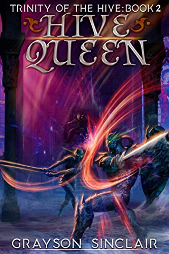Sinclair - Hive Queen A Dark Fantasy LitRPG - New paperback or softba