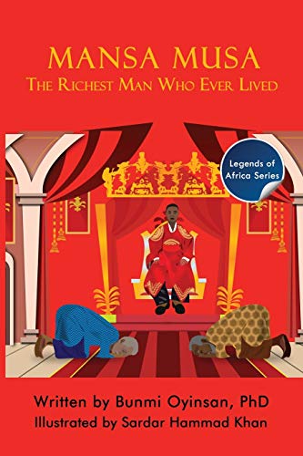 Oyinsan - Mansa Musa The Richest Man Who Ever Lived - New paperback o