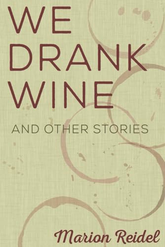 Reidel - We Drank Wine - New paperback or softback