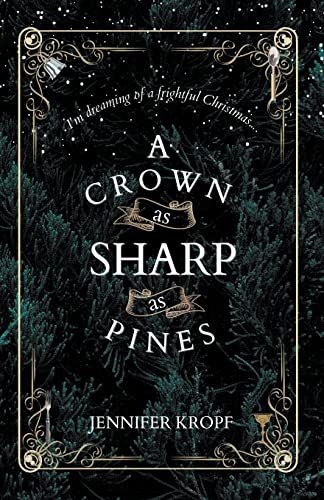 Kropf - A Crown as Sharp as Pines - New paperback or softback