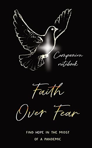 Graceal - Faith Over Fear: Find Hope in the Midst of a Pandemic: Compa