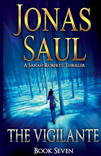 Saul - Vigilante: A Sarah Roberts Thriller Book 7 - New paperback or s