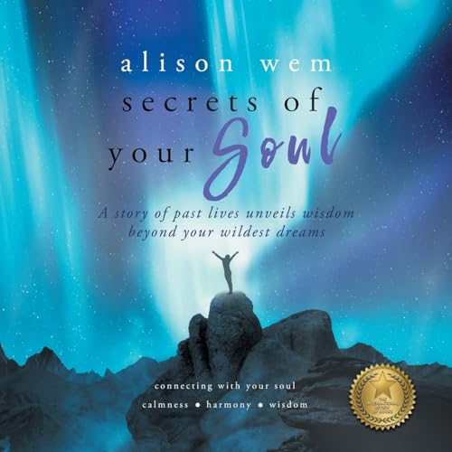 Wem - Secrets of Your Soul A Story of Past Lives Unveils Personal Wis