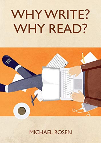 Rosen - Why Write? Why Read? - New paperback or softback