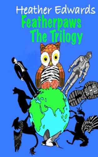 Edwards - Featherpaws The Trilogy The Trilogy - New paperback or soft