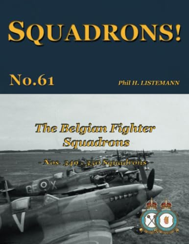 Listemann - Belgian Fighter Squadrons Nos. 349 & 350 Squadrons - New