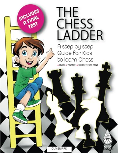 Pir - Chess Ladder: A Step-by-step Guide for Kids to Learn Chess - New