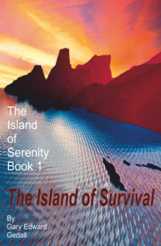 Gedall - Island of Serenity Book 1 Survival - New paperback or softba