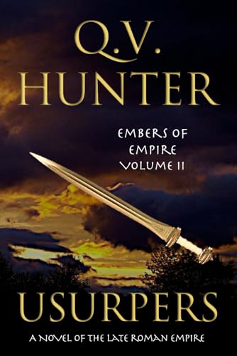 Hunter - Usurpers A Novel of the Late Roman Empire - New paperback or