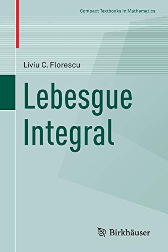 Florescu - Lebesgue Integral - New paperback or softback