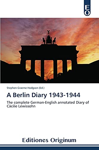 Hodgson Stephen Grae - A Berlin Diary 1943-1944 - New paperback or sof