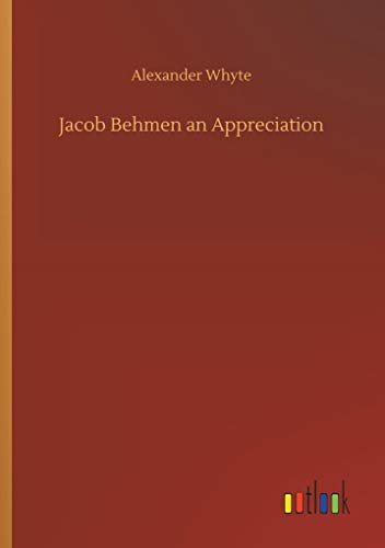 Whyt - Jacob Behmen an Appreciation - New paperback or softback