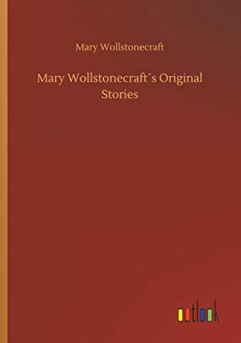 Wollstonecraft - ?s Original Stories - New paperback or softback