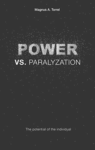 orell - POWER vs. PARALYZATION:The potencial of the individual - New h