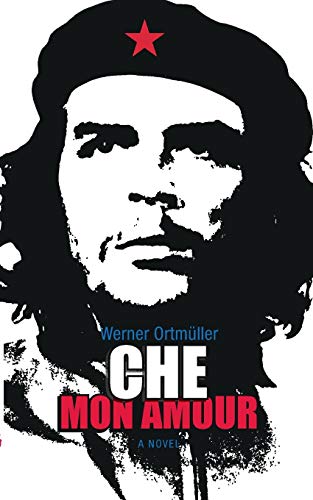 Ortm?ller - Che Mon Amour:A Novel - New paperback or softback