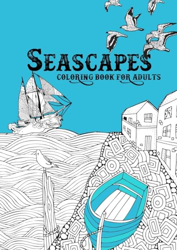 Publishing - Seascapes Coloring Book for Adults: ocean coloring book f