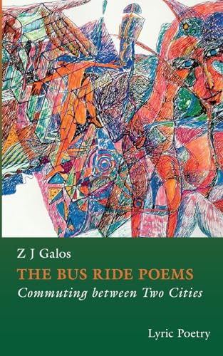 GALOS - BUS RIDE POEMS:Commuting between Cities - New paperback or sof