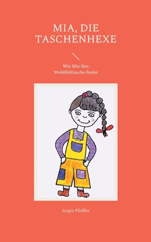 Pfeiffer - Hexen hexen wunderbar:Mia, die Taschenhexe - New paperback