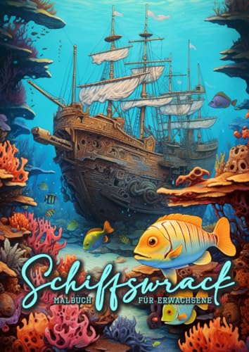 Publishing - Shipwrecks Coloring Book for Adults: Ocean Coloring Book