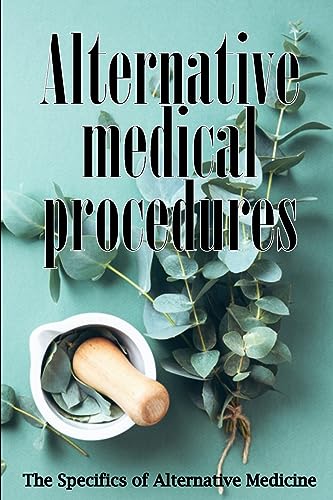 Collins - Alternative Medicine: Alternative Medicine in Detail | A Gui